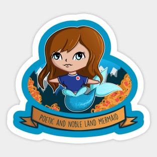 Poetic and Noble Land Mermaid Sticker